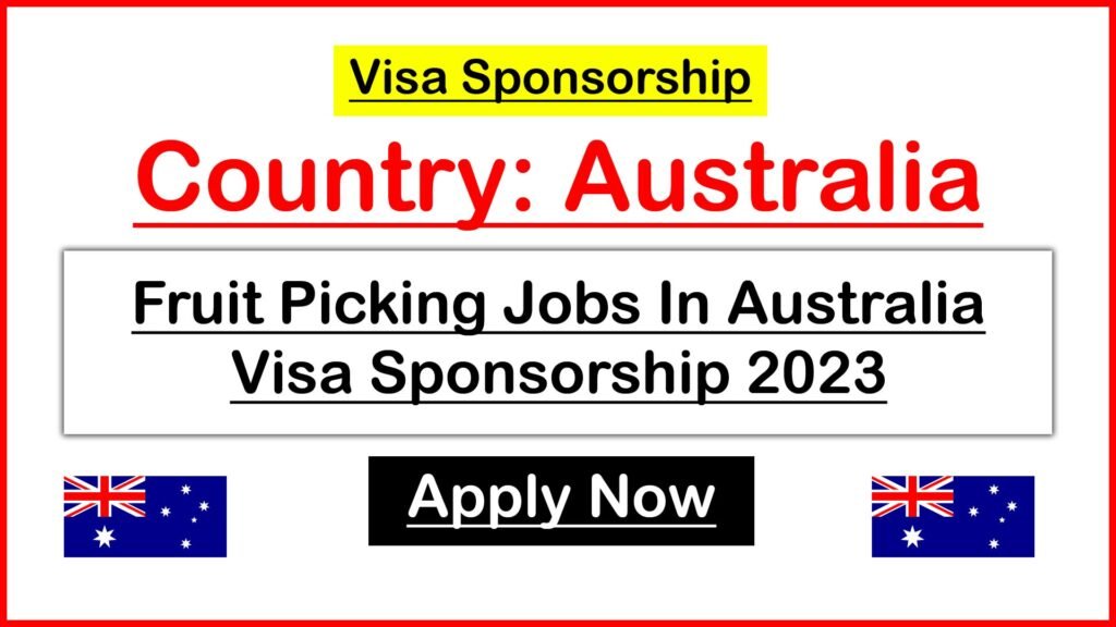 fruit-picking-jobs-in-australia-with-visa-sponsorship-2023-online