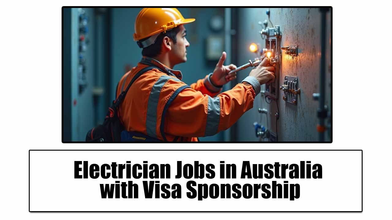 Electrician Jobs in Australia 2024 with Visa Sponsorship